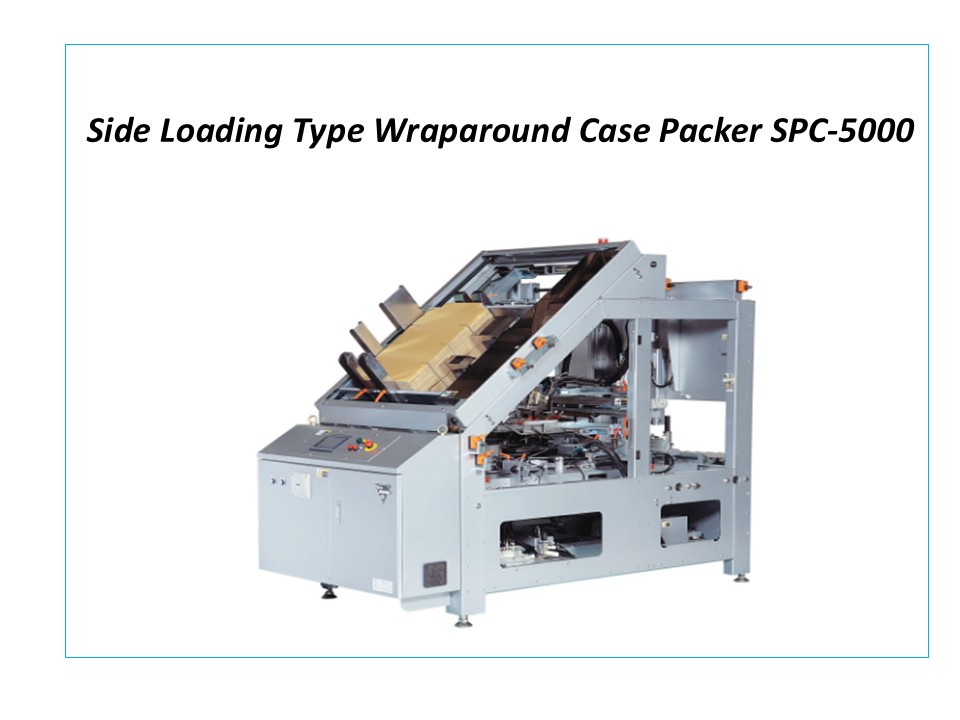 Side Loading Type Wraparound Case Packer - SPC-5000